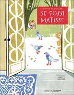 Se fossi Matisse