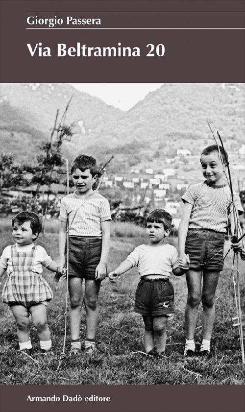 Via Beltramina 20 - Giorgio Passera - copertina