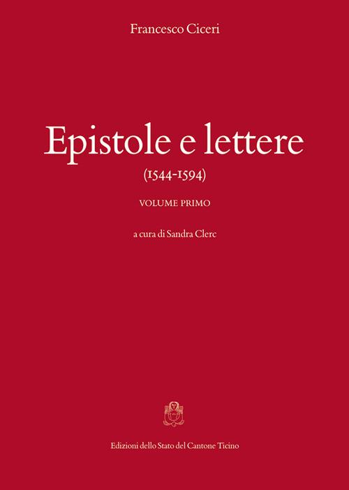 Epistole e lettere (1544-1594) - Francesco Ciceri - copertina