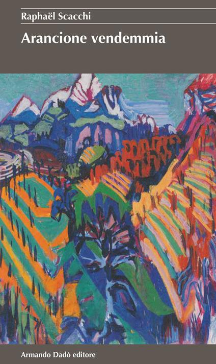 Arancione vendemmia - Raphaël Scacchi - copertina