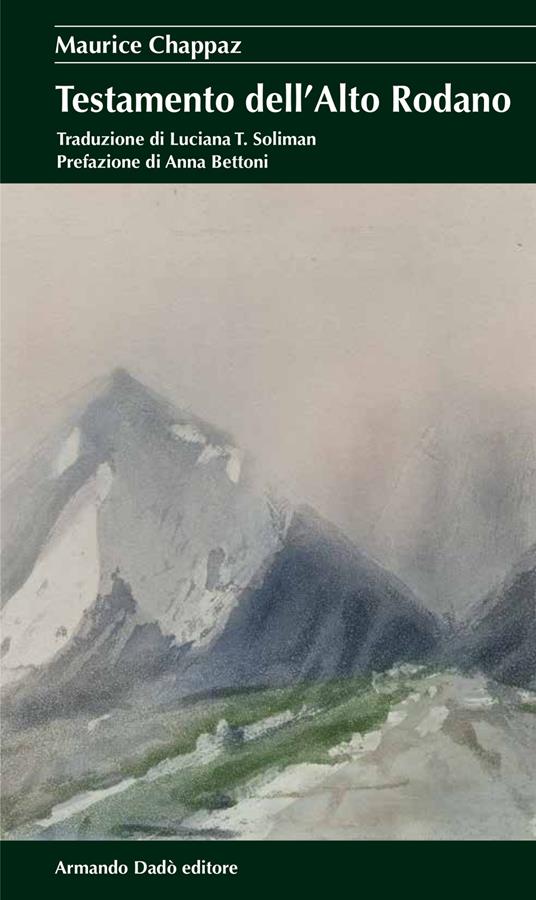 Il testamento dell'Alto Rodano - Maurice Chappaz - copertina