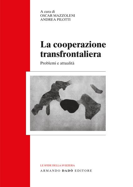La cooperazione transfrontaliera. Problemi e attualità - copertina