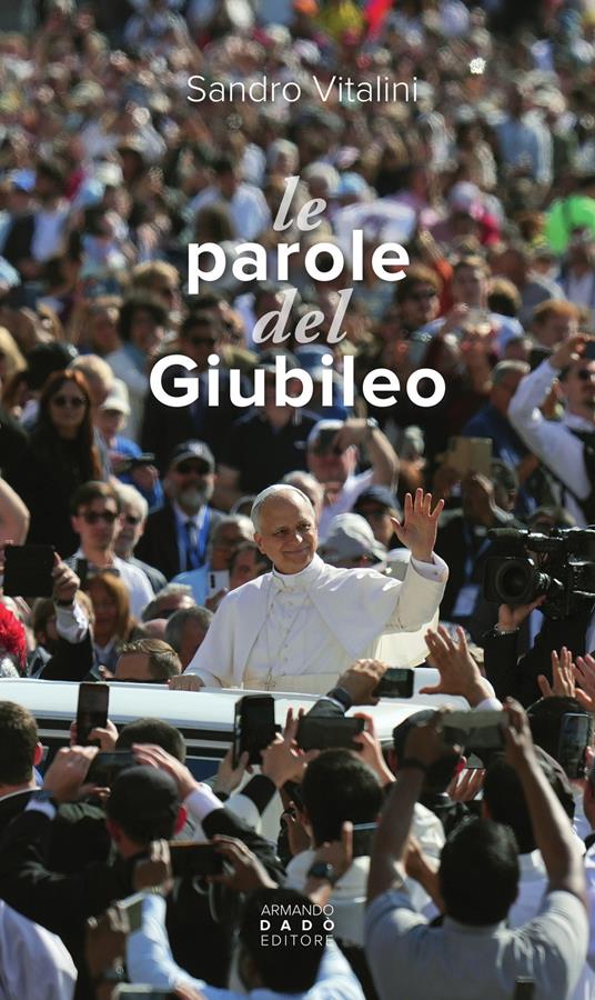Le parole del giubileo - Sandro Vitalini - copertina