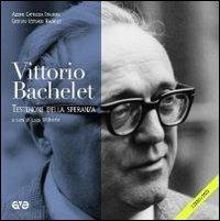 Vittorio Bachelet. Testimone della speranza. Con DVD - copertina
