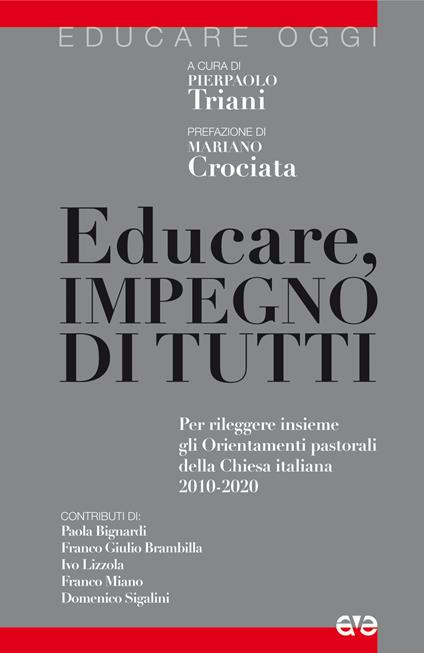 Educare, impegno di tutti. Per rileggere insieme gli Orientamenti pastorali della Chiesa italiana 2010-2020 - copertina