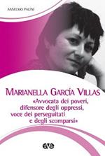 Marianella Garcìa Villas. «Avvocata dei poveri, difensore degli oppressi, voce dei perseguitati e degli scomparsi»