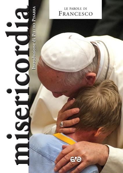 Misericordia - Francesco (Jorge Mario Bergoglio) - copertina
