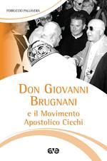 Don Giovanni Brugnani e il Movimento Apostolico Ciechi