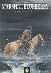 Missione Sherman - Giraud,William Vance - copertina