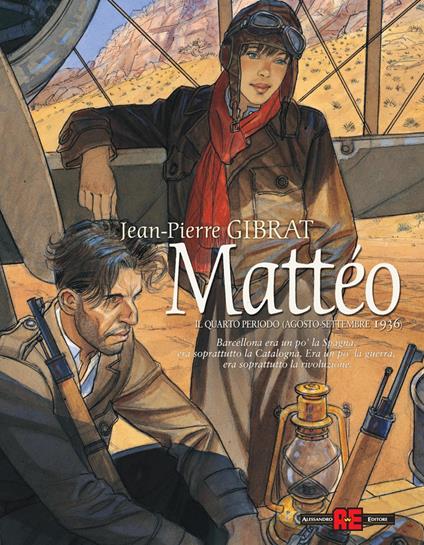 Mattéo. Il quarto periodo (agosto-settembre 1936) - Jean-Pierre Gibrat - copertina