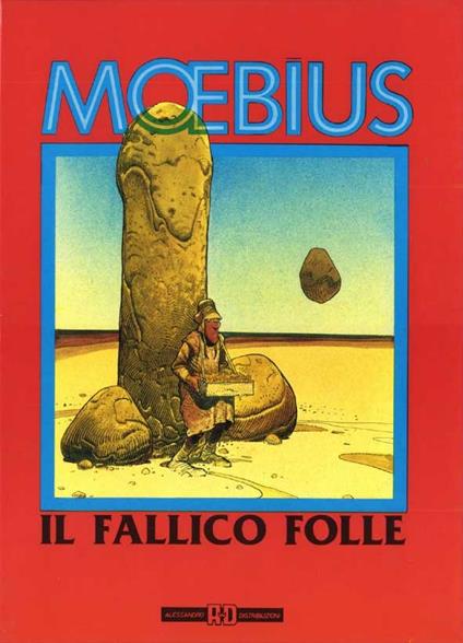Il fallico folle - Moebius - copertina