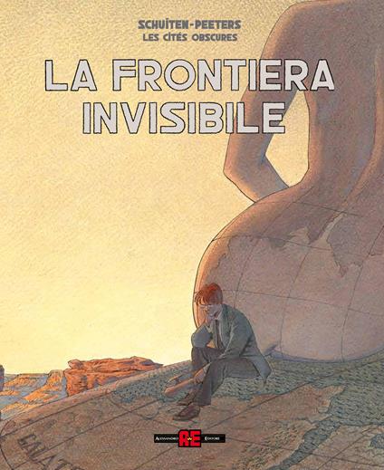La frontiera invisibile. Le città oscure - François Schuiten,Benoît Peeters - copertina