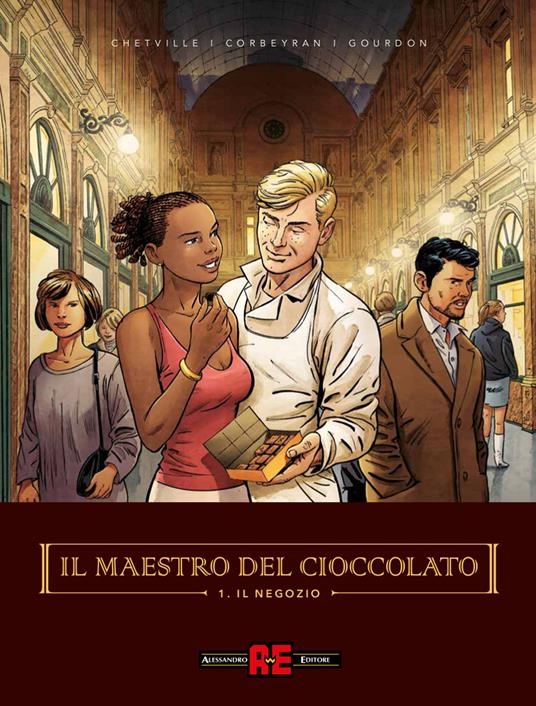 Il maestro del cioccolato. Vol. 1: Il negozio - Chetville,Eric Corbeyran,Bénédicte Gourdon - copertina