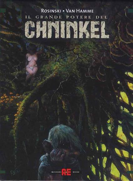 Il grande potere del Chninkel:Il comandamento-Il prescelto-Il giudizio - Jean Van Hamme,Grzegorz Rosinski - copertina