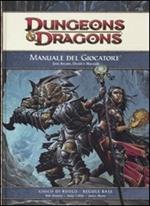 Dungeons & Dragons. Manuale del giocatore. Eroi arcani, divini e marziali. Ediz. illustrata
