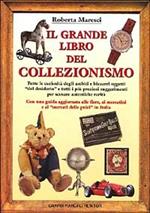Il grande libro del collezionismo
