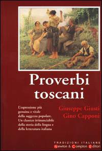 Proverbi toscani - Giuseppe Giusti,Gino Capponi - copertina