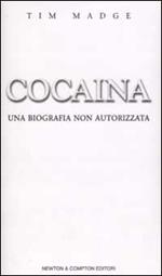 Cocaina. Una biografia non autorizzata