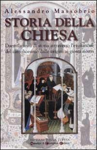 Storia della Chiesa - Alessandro Massobrio - copertina