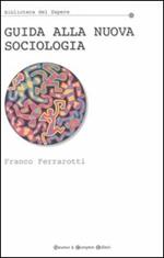 Guida alla nuova sociologia