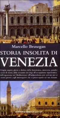 Storia insolita di Venezia - Marcello Brusegan - copertina