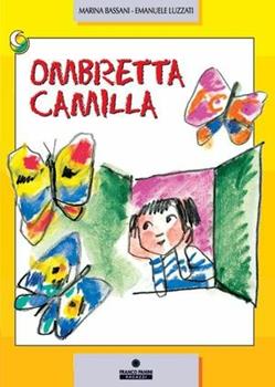 Libro Ombretta Camilla Marina Bassani , Emanuele Luzzati