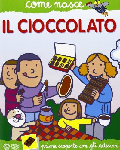 Il cioccolato. Con adesivi - Silvia Fabbri,Agostino Traini - copertina