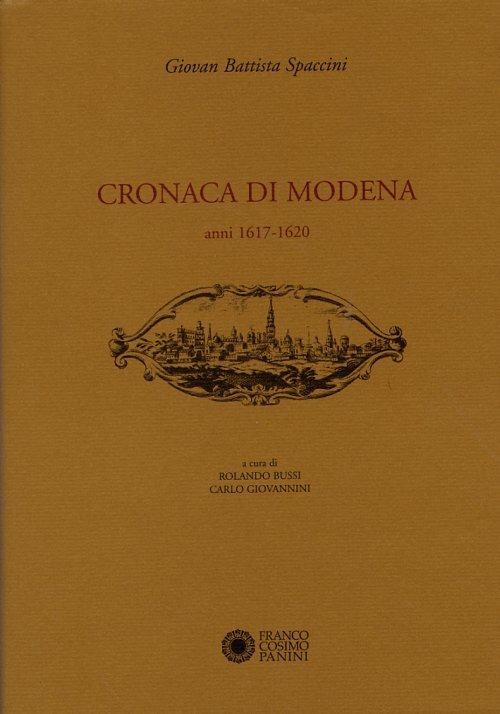 Cronaca di Modena. Vol. 4: Anni (1617-1620) - G. Battista Spaccini - copertina