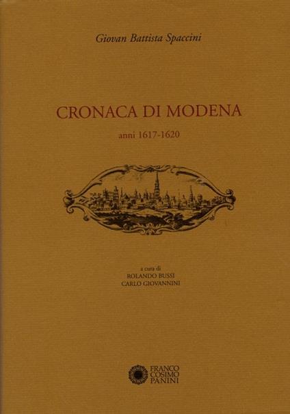 Cronaca di Modena. Vol. 4: Anni (1617-1620) - G. Battista Spaccini - copertina