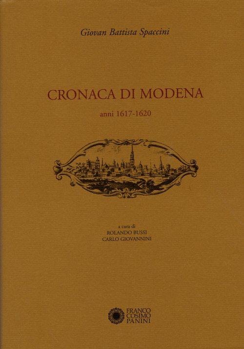 Cronaca di Modena. Vol. 4: Anni (1617-1620) - G. Battista Spaccini - copertina