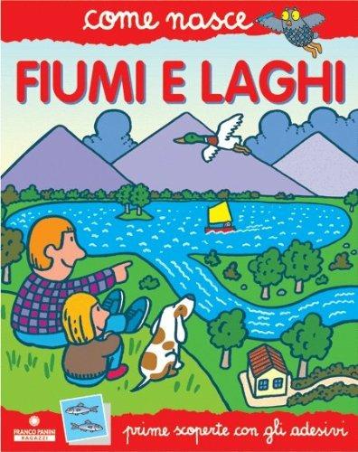 Fiumi e laghi. Con adesivi. Ediz. illustrata - Mario Tozzi - copertina