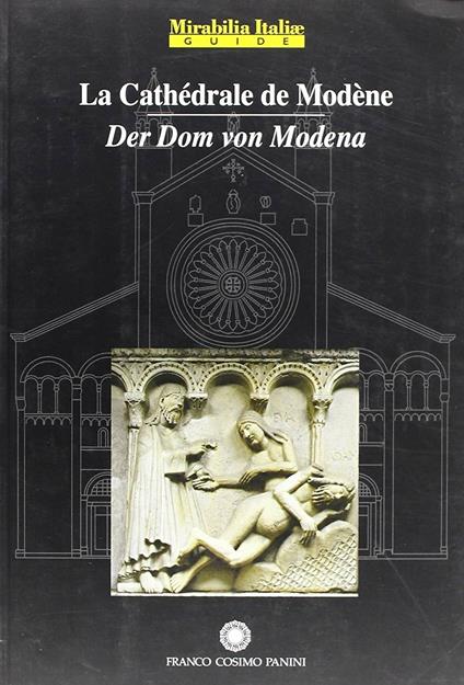 Duomo di Modena. Ediz. francese e tedesca - Gianfranco Malafarina - copertina