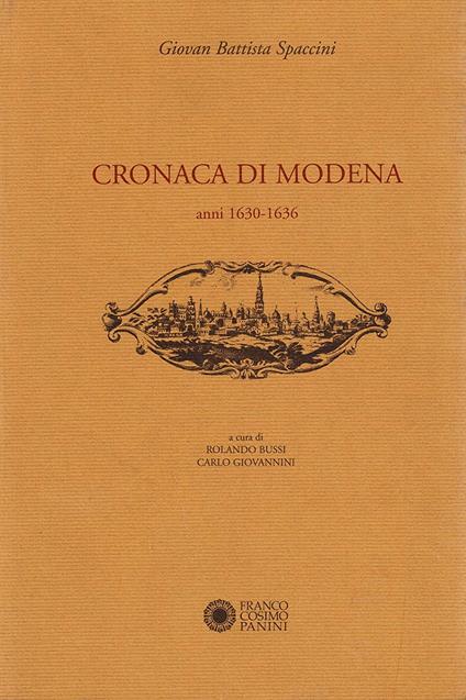 Cronaca di Modena. Vol. 6: Anni (1630-1636) - G. Battista Spaccini - copertina