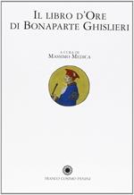 Il libro d'ore di Bonaparte Ghislieri. Volume di commento