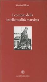I compiti della intellettualità marxista