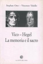 Vico, Hegel. La memoria e il sacro