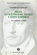 Hegel, lo scetticismo antico e Sesto Empirico