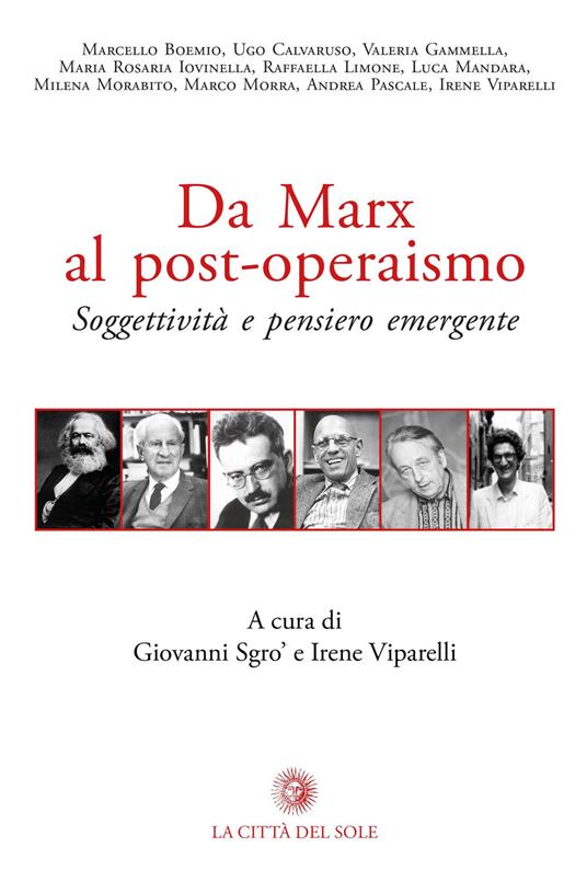 Da Marx al post-operaismo. Soggettività e pensiero emergente - copertina