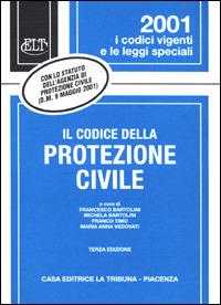 Il codice della protezione civile - Francesco Bartolini - copertina