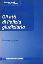 Gli atti di Polizia giudiziaria