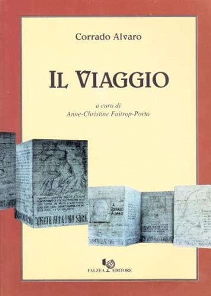 Il viaggio. Memoria e vita: poesie grigioverdi - Corrado Alvaro - copertina