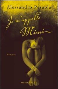 Je m'appelle Mimì - Alessandro Pesaola - copertina