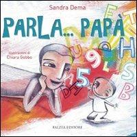 Parla... papà - Sandra Dema - copertina