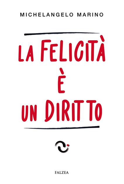 La felicità è un diritto - Michelangelo Marino - copertina