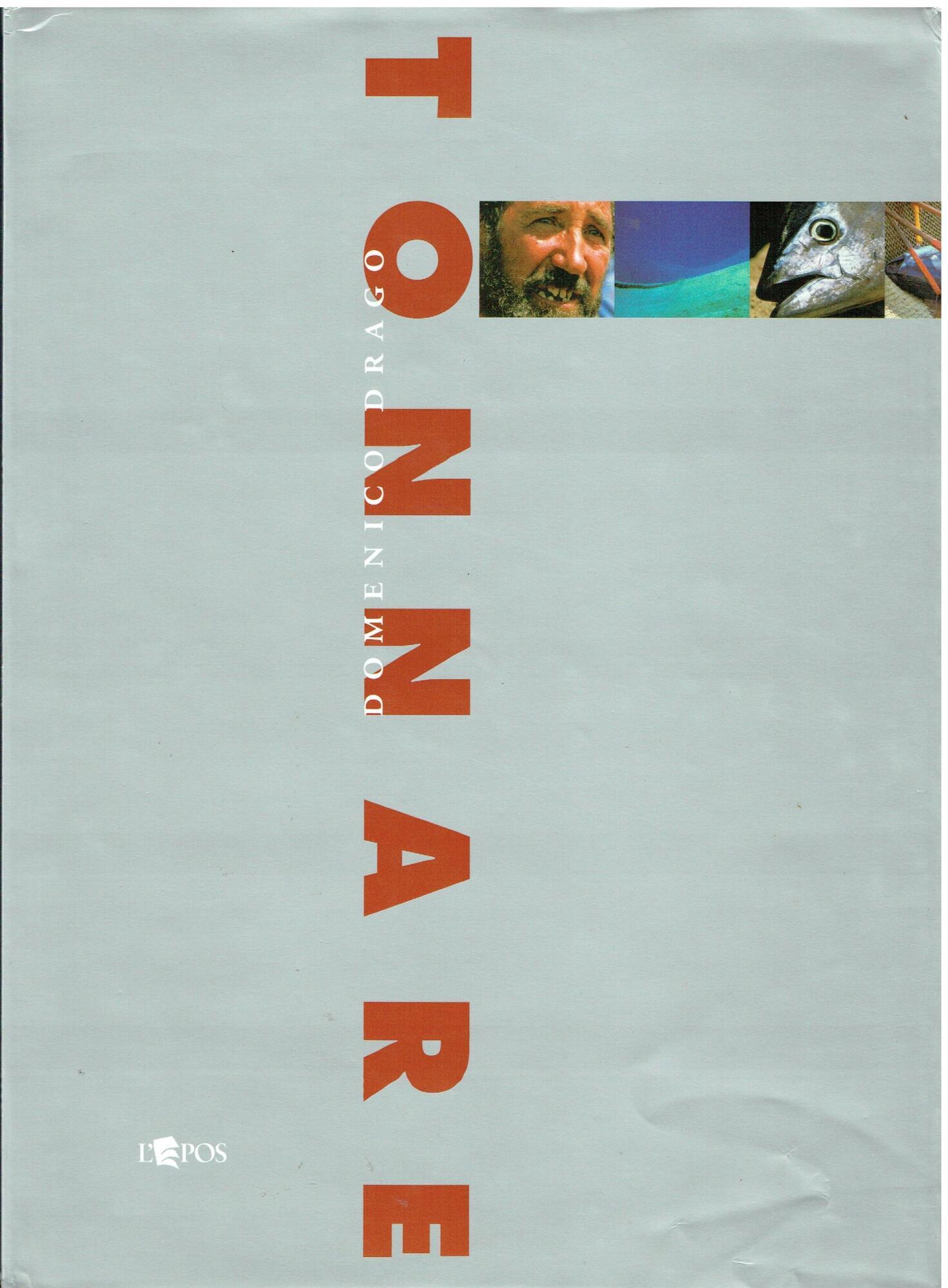 Tonnare. Ediz. italiana e inglese