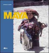 Viaggio nella terra dei maya - Vittorio Lo Jacono - copertina
