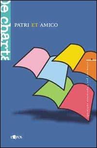 Patri et amico. Scritti in onore di S. Ecc. Mons. Ciriaco Scanzillo per il suo 80 compleanno - copertina