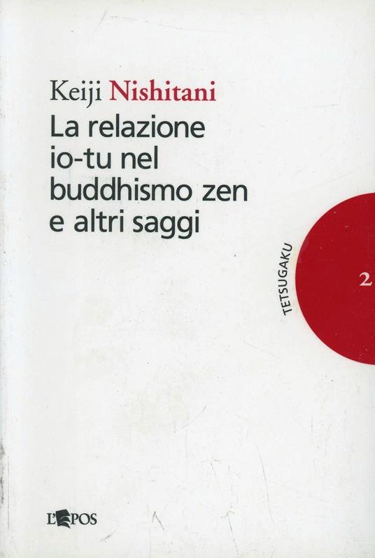 La relazione io-tu nel buddhismo zen e altri saggi - Keiji Nishitani - copertina