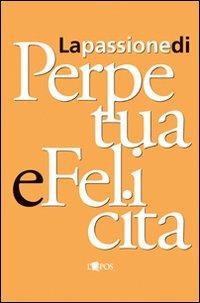 La passione di Perpetua e Felicita - copertina