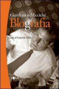 Gianfranco Micciché. Blografia - copertina